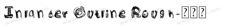 Inlander Outline Rough字体转换